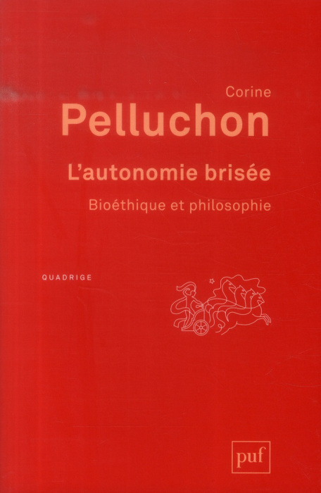 Emprunter L'autonomie brisée. Bioéthique et philosophie livre