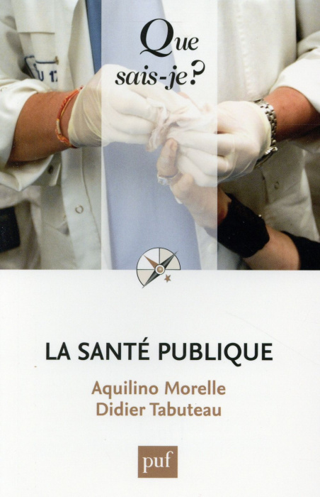 Emprunter LA SANTE PUBLIQUE (2ED) QSJ 3826 livre