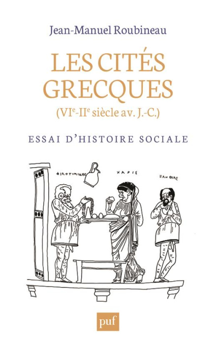 Emprunter Les cités grecques (VIe-IIe siècle av J.-C.). Essai d'histoire sociale livre