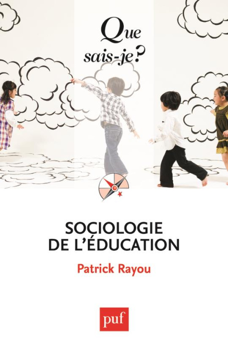 Emprunter SOCIOLOGIE DE L'EDUCATION QSJ 2270 livre