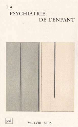Emprunter La psychiatrie de l'enfant Volume 58 N° 1/2015 livre