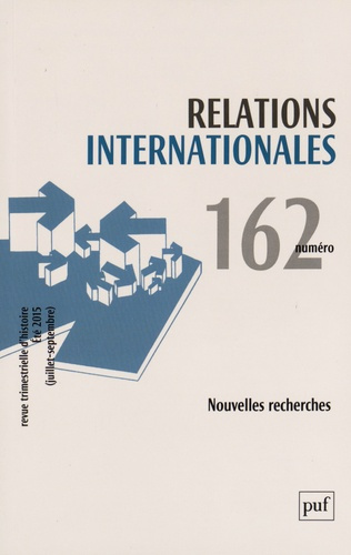 Emprunter Relations internationales N° 162, Eté 2015 (juillet-septembre) : Nouvelles recherches livre
