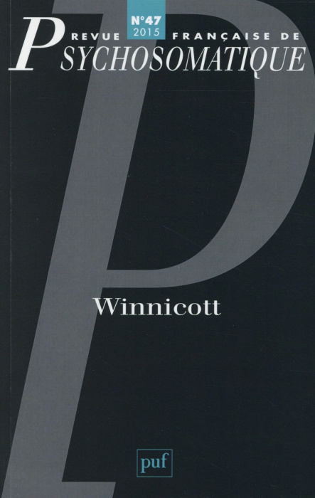 Emprunter Revue française de psychosomatique N° 47, 2015 : Winnicott livre