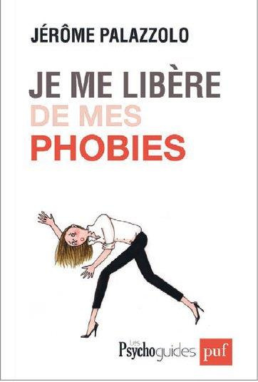 Emprunter Je me libère de mes phobies livre