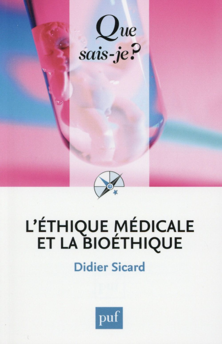 Emprunter L'éthique médicale et la bioéthique livre