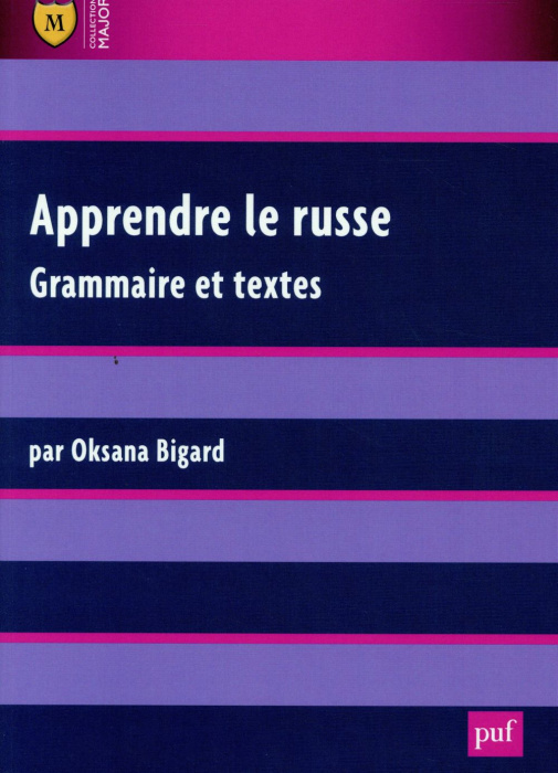 Emprunter Apprendre le russe. Grammaire et textes, 2e édition livre