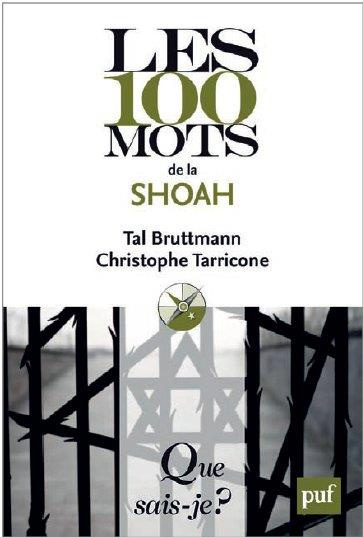 Emprunter Les 100 mots de la Shoah livre