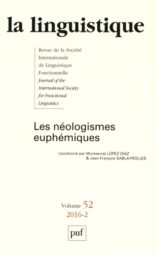 Emprunter La linguistique N° 52, fascicule 2, 2016 : Les néologismes euphémiques livre