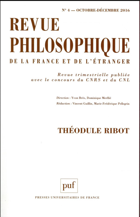 Emprunter REVUE PHILOSOPHIQUE 2016, T. 141 (4) - THEODULE RIBOT livre