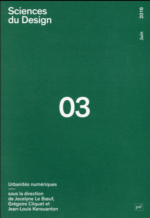 Emprunter Sciences du design N° 3, juin 2016 : Urbanités numériques livre