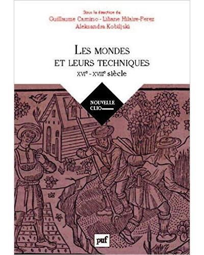 Emprunter Histoire des techniques. Mondes, sociétés, cultures - XVIe-XVIIIe siècle livre