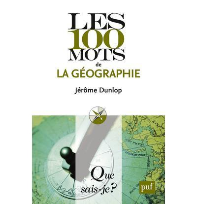 Emprunter Les 100 mots de la géographie. 3e édition livre
