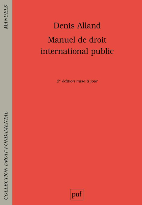 Emprunter MANUEL DE DROIT INTERNATIONAL PUBLIC (3ED) livre