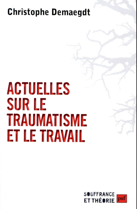 Emprunter Actuelles sur le traumatisme et le travail livre