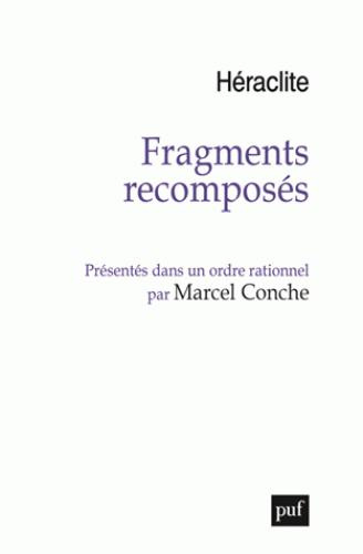 Emprunter Fragments recomposés. Présentés dans un ordre rationnel livre