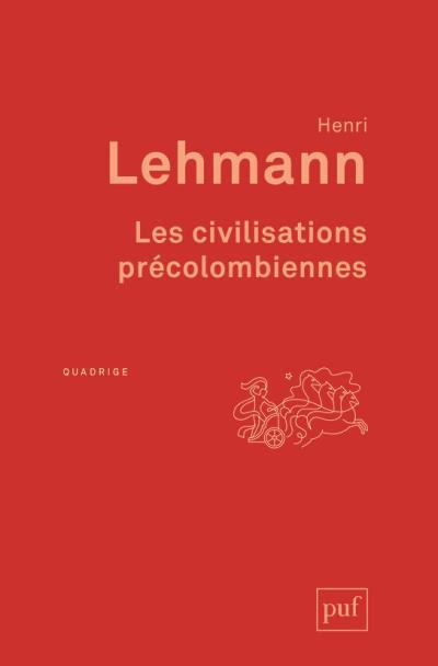 Emprunter Les civilisations précolombiennes livre