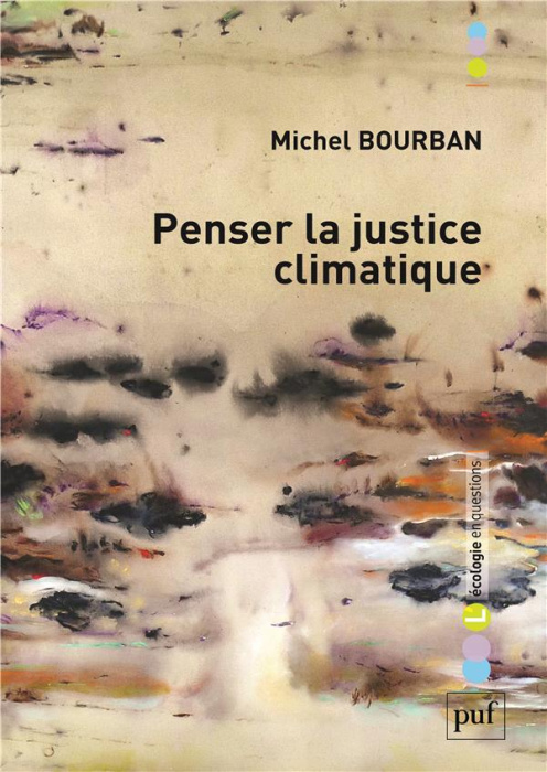 Emprunter Penser la justice climatique. Devoirs et politiques livre