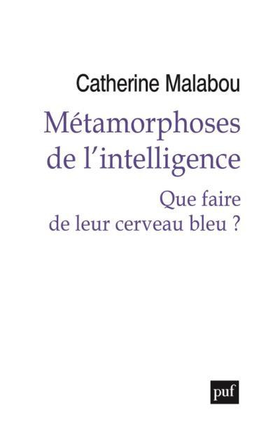 Emprunter Métamorphoses de l'intelligence. Que faire de leur cerveau bleu ? livre