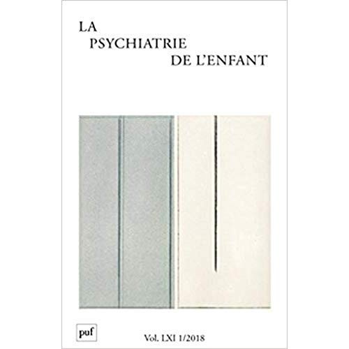 Emprunter La psychiatrie de l'enfant Volume 61 N° 1/2018 livre