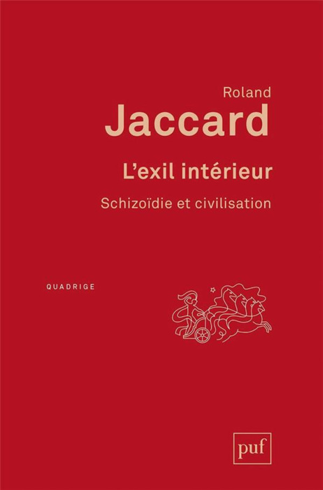 Emprunter L'exil intérieur. Schizoïdie et civilisation, 2e édition livre