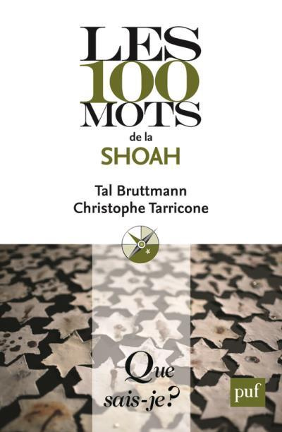 Emprunter Les 100 mots de la Shoah. Edition 2018 livre