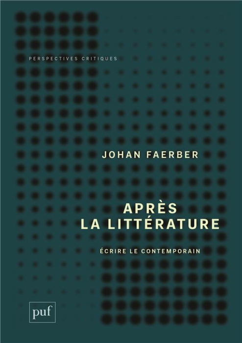 Emprunter Après la littérature. Ecrire le contemporain livre