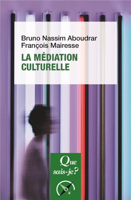 Emprunter La médiation culturelle. 2e édition revue et corrigée livre