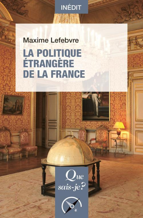 Emprunter La politique étrangère de la France livre