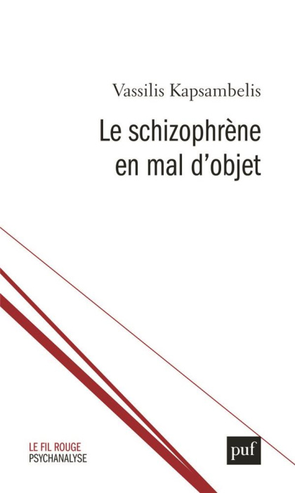 Emprunter Le schizophrène en mal d'objet livre