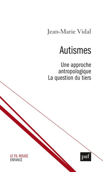 Emprunter Autisme. Une approche anthropologique. La question du tiers livre