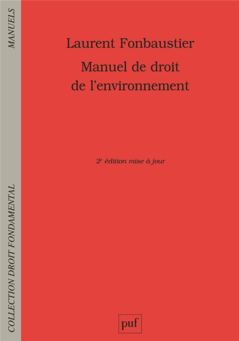 Emprunter Manuel de droit de l'environnement. 2e édition livre