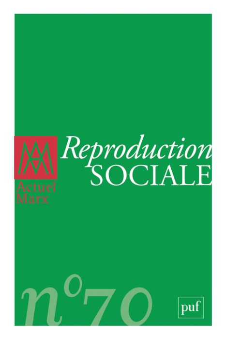 Emprunter Actuel Marx N° 70, second semestre 2021 : Reproduction sociale livre