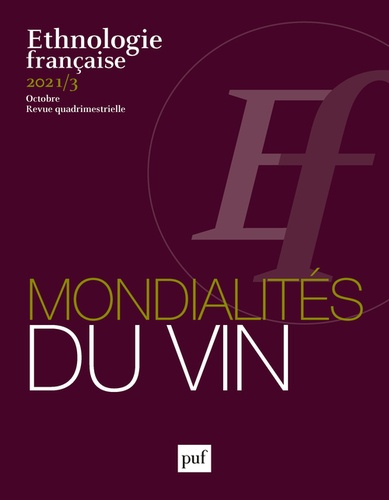 Emprunter Ethnologie française 2021, n° 3. Mondialités du vin livre