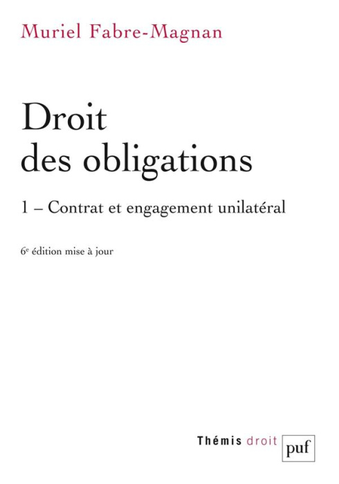 Emprunter Droit des obligations. Tome 1, Contrat et engagement unilatéral, 6e édition actualisée livre