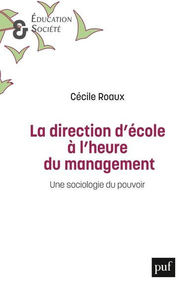 Emprunter La direction d'école à l'heure du management. Une sociologie du pouvoir livre