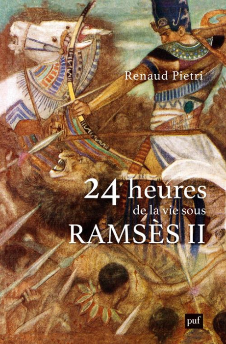 Emprunter 24 heures de la vie sous Ramsès II livre