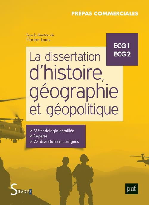 Emprunter La dissertation d'histoire, géographie et géopolitique. ECG 1 ECG 2 livre