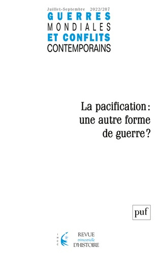 Emprunter Guerres mondiales et conflits contemporains N° 287, juillet-septembre 2022 : La pacification : une a livre