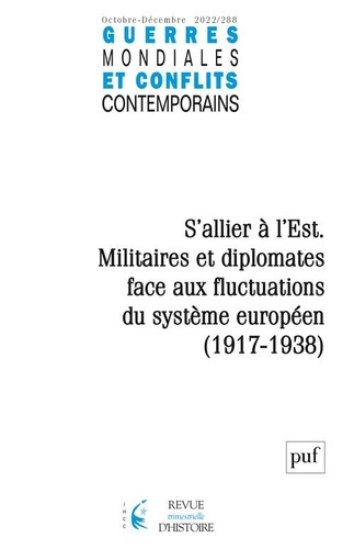 Emprunter Guerres mondiales et conflits contemporains N° 288, octobre-décembre 2022 : S'allier à l'Est. Milita livre