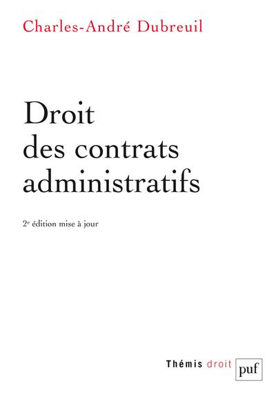 Emprunter Droit des contrats administratifs. 2e édition livre