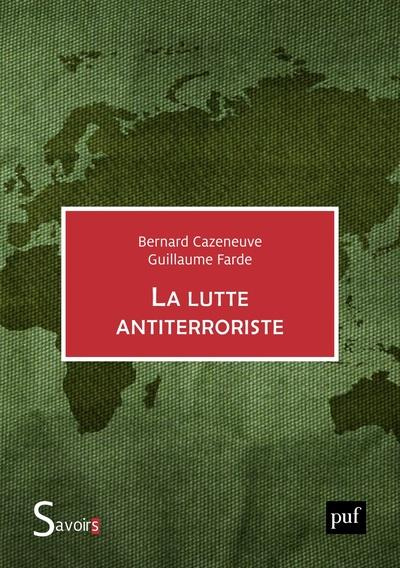Emprunter La lutte antiterroriste. La France au défi livre