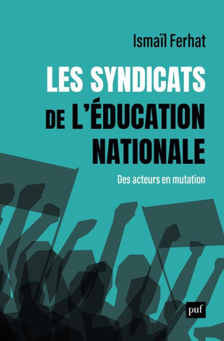 Emprunter Les syndicats de l'éducation nationale. Des organisations en mutation ? livre
