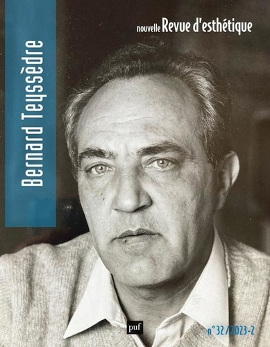 Emprunter Nouvelle revue d'esthétique N° 32, 2023-2 : Bernard Teyssèdre livre