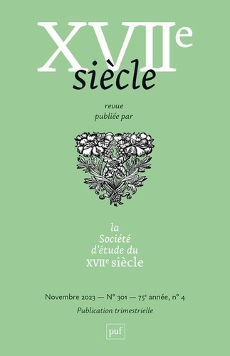 Emprunter XVIIe siècle N° 301, novembre 2023 : Approches écologiques du XVIIe siècle livre