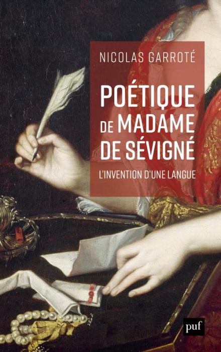 Emprunter Poétique de Madame de Sévigné. L'invention d'une langue livre