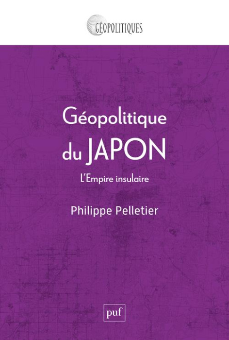Emprunter Géopolitique du Japon. L'Empire insulaire livre