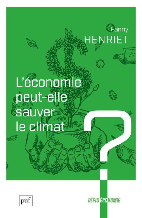 Emprunter L'économie peut-elle sauver le climat ? livre