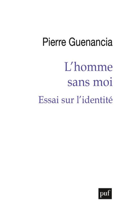 Emprunter L'homme sans moi. Essai sur l'identité livre