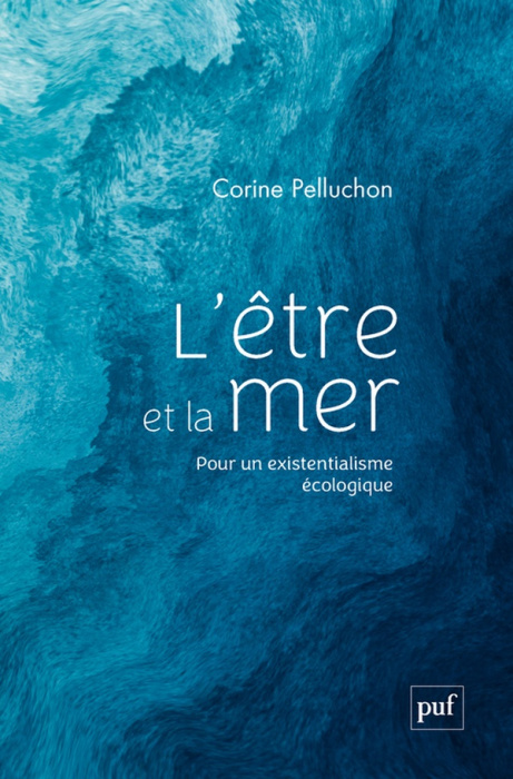 Emprunter L'être et la mer. Pour un existentialisme écologique livre