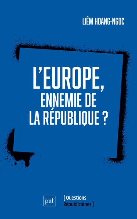Emprunter L'Europe, ennemie de la République ? livre